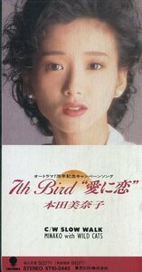 E00005835/3インチCD/本田美奈子「7Th Bird 愛に恋/Slow Walk」
