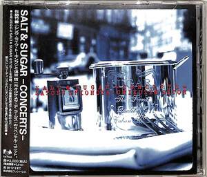 D00139909/CD/Salt&Sugar「-Concerts-」