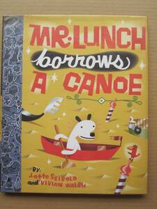 ◆【英語版】Mr. Lunch Borrows a Canoe / J.Otto Seibold , Vivian Walsh 1994年 ポストカード付き