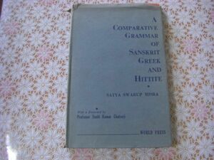  иностранная книга A comparative grammar of Sanskrit, Greek and Hittite солнечный sklito язык, Греция язык,hi тугой язык. сравнение грамматика C9