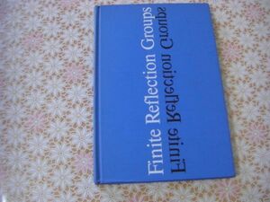 数学洋書 Finite reflection groups：C. T. Benson, L. C. Grove 有限反射群 J73