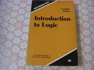  mathematics foreign book Introduction to Logic by Patrick Suppes Patrick *sapsJ15