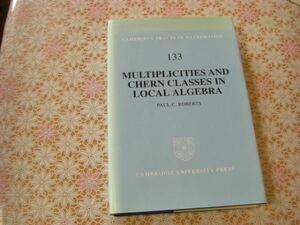 数学洋書 Multiplicities and Chern classes in local algebra：Paul C. Roberts 局所代数における多重性とチャーン類 H73