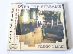 未使用 見本盤/ シュリンク破れ ヨシオ・ジェイ・マキ YOSHIO J.MAKI オーバー・ザ・ストリーム OVER THE STREAMS