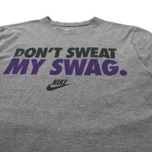 NIKE プリントTシャツ L グレー コットン DON'T SWEAT MY SWAG._画像5