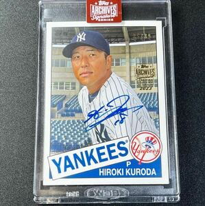 39枚限定 2023 Topps Archives Signature Series 黒田博樹 直筆サインカード 直書き ヤンキース