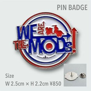 WE ARE THE MODS ピンバッジ mods モッズ ターゲットマーク ベスパ ランブレッタ