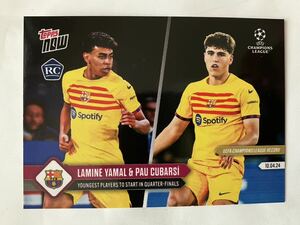 ラミン・ヤマル パウ・クバルシLAMINE YAMAL PAU CUBARSI Topps now オンライン限定RC ルーキー FCバルセロナ 