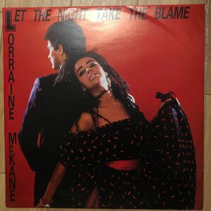 12’ Lorraine Mckaine-Let the night take the blame