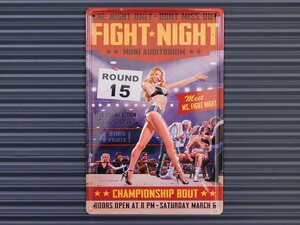 送料\185【FIGHT NIGHT・ラウンドガール】※《エンボスメタルサイン》　アメリカン雑貨　エンボス看板　ブリキ看板　セクシー美女　66