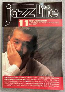 ◎ jazz Life ジャズライフ1988年 11月号 マイケルブレッカー ラルフピーターソン チックコリアエレクトリックB 日野皓正 神保彰 松岡直也