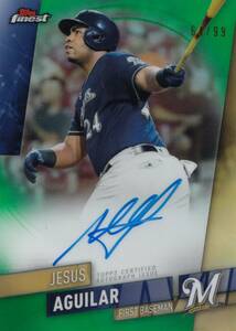 【ヘスス・アギラー】直筆サインカード 99枚限定 西武ライオンズ 2019 TOPPS FINEST JESUS AGUILAR AUTO #検索 BBM EPOCH