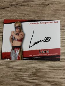 BBM2024 女子プロレス Leon 100枚限定 直筆サインカード