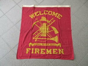 F1054☆アメリカ　消防隊　旗　US　LOYAL　TO　OUR　DUTY　FLAG/ヴィンテージ　FIREMEN　消防士　ファイヤーマン　消防署/USガレージ雑貨