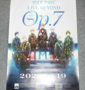 ◆ポスター◆アイドリッシュセブン／IDOLiSH7 LIVE BEYOND “Op.7”／６／アイナナ