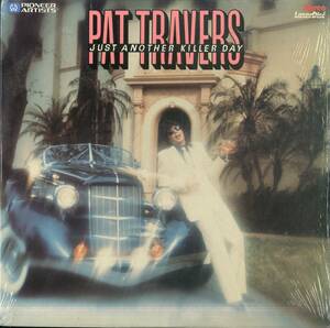 B00176881/LD/Pat Travers「Just Another Killer Day」