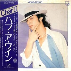 A00575272/LP/CHAR(チャー・竹中尚人・PSYCHEDELIX・PINK CLOUD・BAHO)「Char II / Have A Wine (1977年・WF-9007・ソウル・SOUL・ブギー