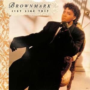 A00593437/LP/ブラウンマーク (BROWNMARK・PRINCE AND THE REVOLUTION)「Just Like That (1988年・6251ML・ニュージャックスウィング)」