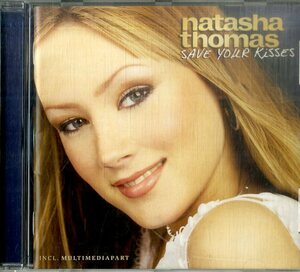 D00125565/CD/Natasha Thomas「Save Your Kisses」