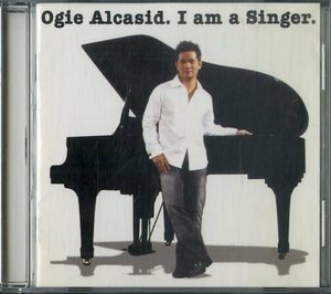 D00130722/CD/Ogie Alcasid「I Am A Singer」