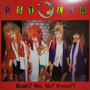 ASTLLA「Brain?No', No', Know!?」VINTAGE-001