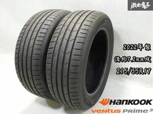 ●7.2mm残！ 即納 HANKOOK ハンコック VENTUS PRIME3 215/55R17 2022年製 タイヤ 単体 2本 サマータイヤ