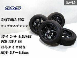 ●23年製タイヤ付き！ RAYS レイズ DAYTONA FDX 17インチ 6.5J +38 PCD 139.7 6穴 セミグロスブラック ホイール 4本 ハイエース キャラバン