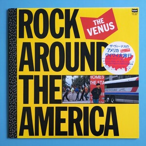 【試聴済LP】The Venus『ROCK AROUND THE AMERICA』ザ・ヴィーナスのアメリカ・ワイワイ大旅行★Pro.デル・シャノン