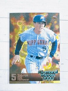 ☆ BBM 2000 ダイヤモンドヒーローズ Diamond Heroes レギュラーカード 96 日本ハムファイターズ 井出竜也 ☆