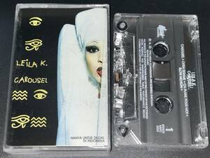 Leila K / Carousel 輸入カセットテープ