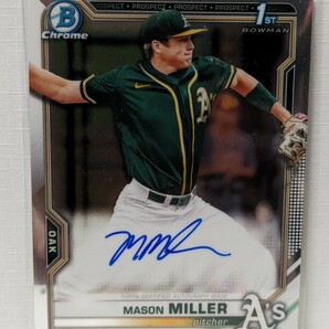 【Mason Miller】 2021 Topps Bowman Draft Chrome Auto 直筆サインカード MLB メイソン・ミラーの画像1