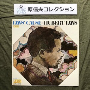 原信夫Collection 良盤 美ジャケ 1969年 米国 本国初盤 Hubert Laws LPレコード Laws' Cause: Kenny Burrell, Ron Carter, Chick Corea
