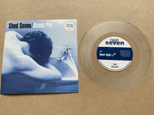 SHED SEVEN / OCEAN PIE - NEVER AGAIN 853952-7