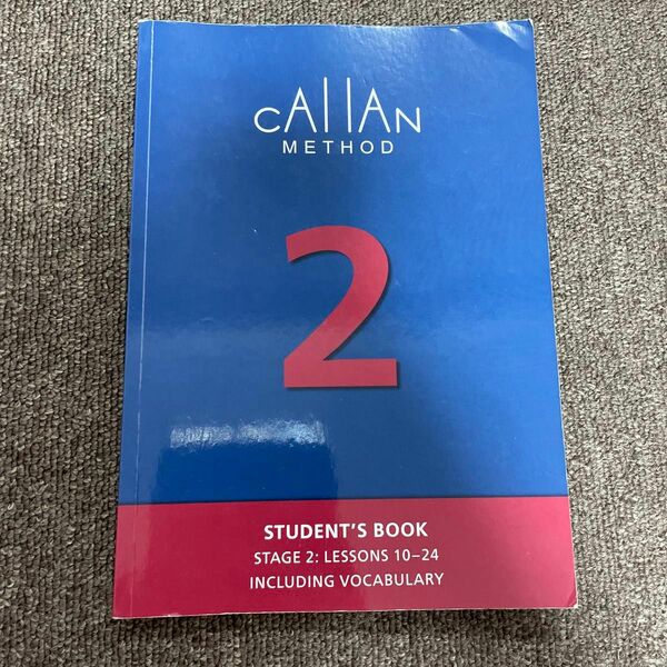 カランメゾット　Callan Method： Students Book With Vocabulary-Stage2/R.K.T