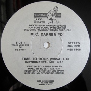 M.C. DARREN D - TIME TO ROCK / ROCK SOME MORE 12インチ (US / 1987年 SURE SOUND - SS 5108) (80s RAP / NJ)