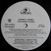 QUINCY JONES featuring CATERO - SOMETHING I CANNOT HAVE 12インチ (US / PROMO / 1999年 Qwest Records PRO-A-9670)_画像4