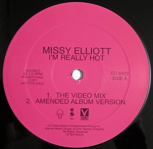MISSY ELLIOTT - I'M REALLY HOT 12インチ (US / PROMO / 2004年 ELEKTRA - ED-6422)