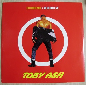 TOBY ASH - GO GO ROCK ME 12インチ (ITA / 1991年 Time Records TRD 1198) (Eurobeat / Hi NRG)