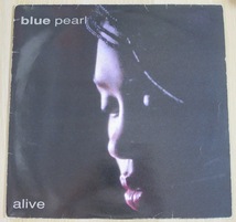 blue pearl - alive 12インチ (UK / 1990年 Big Life 867 047-1) (UK GROUND BEAT)_画像1