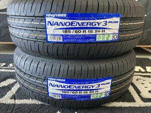 ◆在庫あり! 2本set 185/60R15 185/60-15 TOYOナノエナジー3+ アクア カローラ シエンタ ヤリス フィット スイフト タイヤ交換 相模原 座間