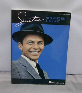 NOTHING BUT THE BEST PIANO.VOCAL.GUITAR 　SINATRA 　洋書　楽譜