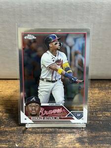 【Ronald Acuna Jr.】 Topps Chrome 2023 ベースカード アトランタブレーブス MLBカード