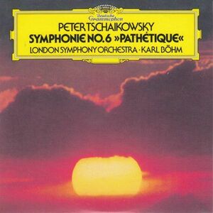 [CD/Dg]チャイコフスキー:交響曲第6番ロ短調Op.74/K.ベーム&ロンドン交響楽団 1978.12