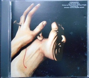 CD輸入盤★Ceremony, An Electronic Mass★Spooky Tooth / Pierre Henry スプーキー・トゥース★仏MANTRA盤