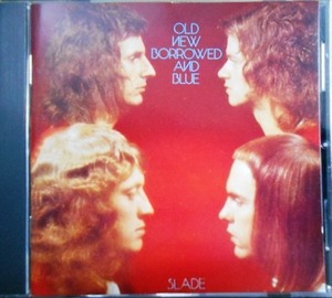 CD輸入盤★Old New Borrowed and Blue★Slade スレイド