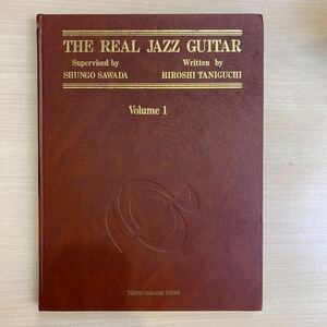 THE REAL JAZZ GUITAR Volume 1