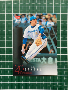 ★BBM 2024 1stバージョン #304 田中正義［北海道日本ハムファイターズ］レギュラーカード★