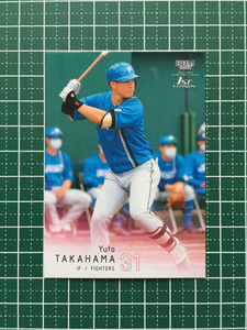 ★BBM 2022 プロ野球 1st バージョン #283 高濱祐仁［北海道日本ハムファイターズ］レギュラーカード★