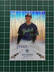 ★BBM 2024 1stバージョン #PT05 西舘昂汰［東京ヤクルトスワローズ］インサートカード「PRINCE OF THE TEAM」ルーキー「RC」★