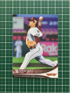 ★EPOCH 2021 NPB プロ野球カード #113 涌井秀章［東北楽天ゴールデンイーグルス］レギュラーカード エポック★